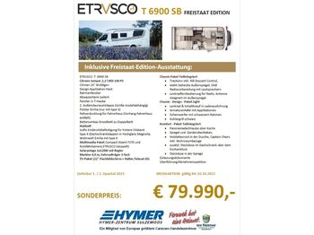 Etrusco T 6900 SB FREISTAAT EDITION*FRÜHJAHR23*  - Полуинтегрированный автодом