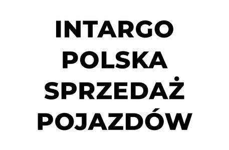 INTARGO POLSKA SPRZEDAŻ POJAZDÓW